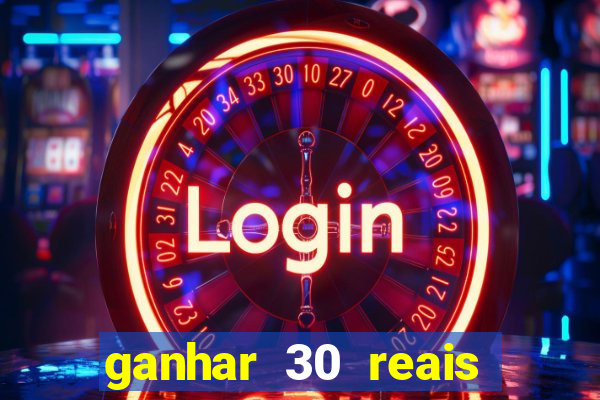 ganhar 30 reais agora no pix